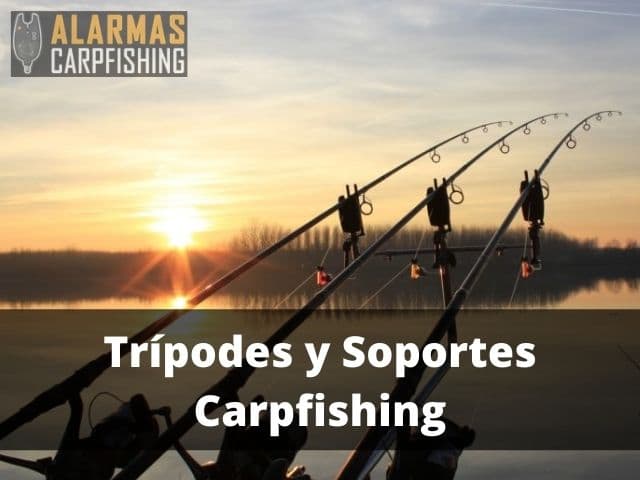 Trípodes Carpfishing y Soportes para cañas de pescar